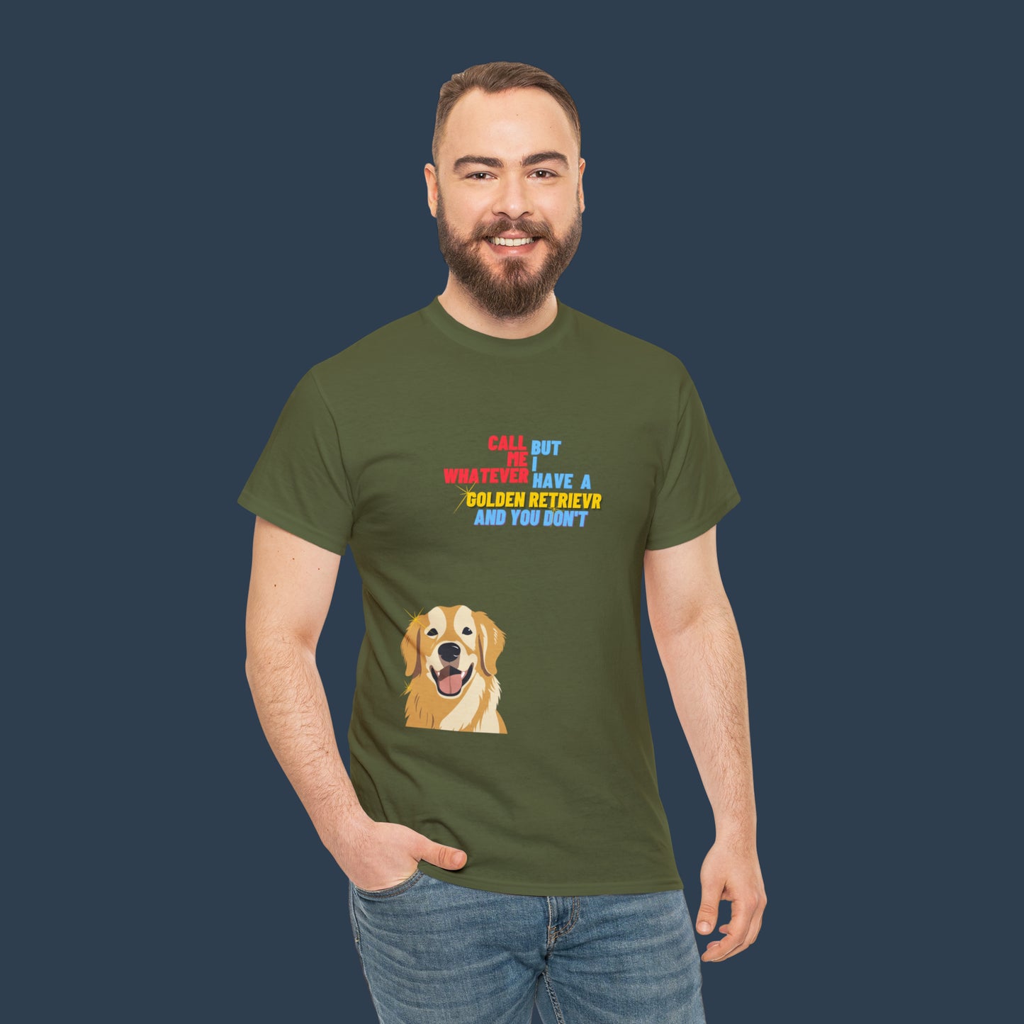 I Have A Golden Retriever