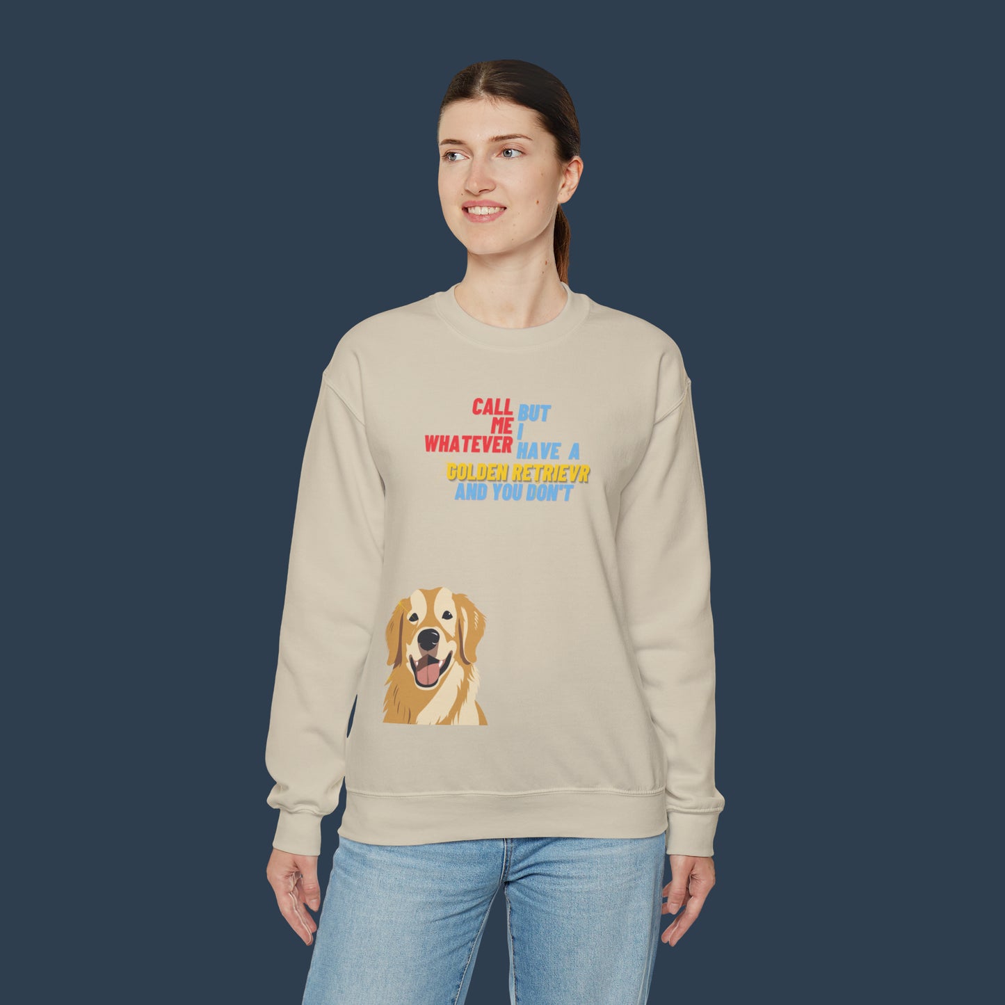 I Have A Golden Retriever