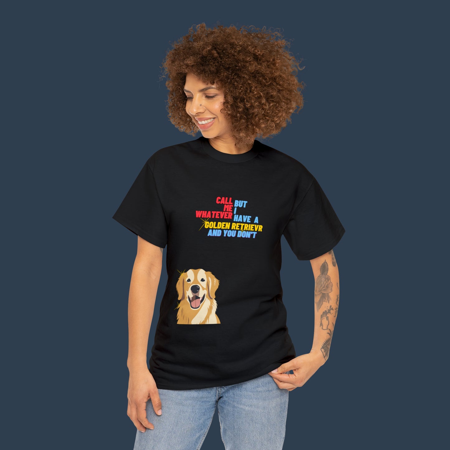 I Have A Golden Retriever