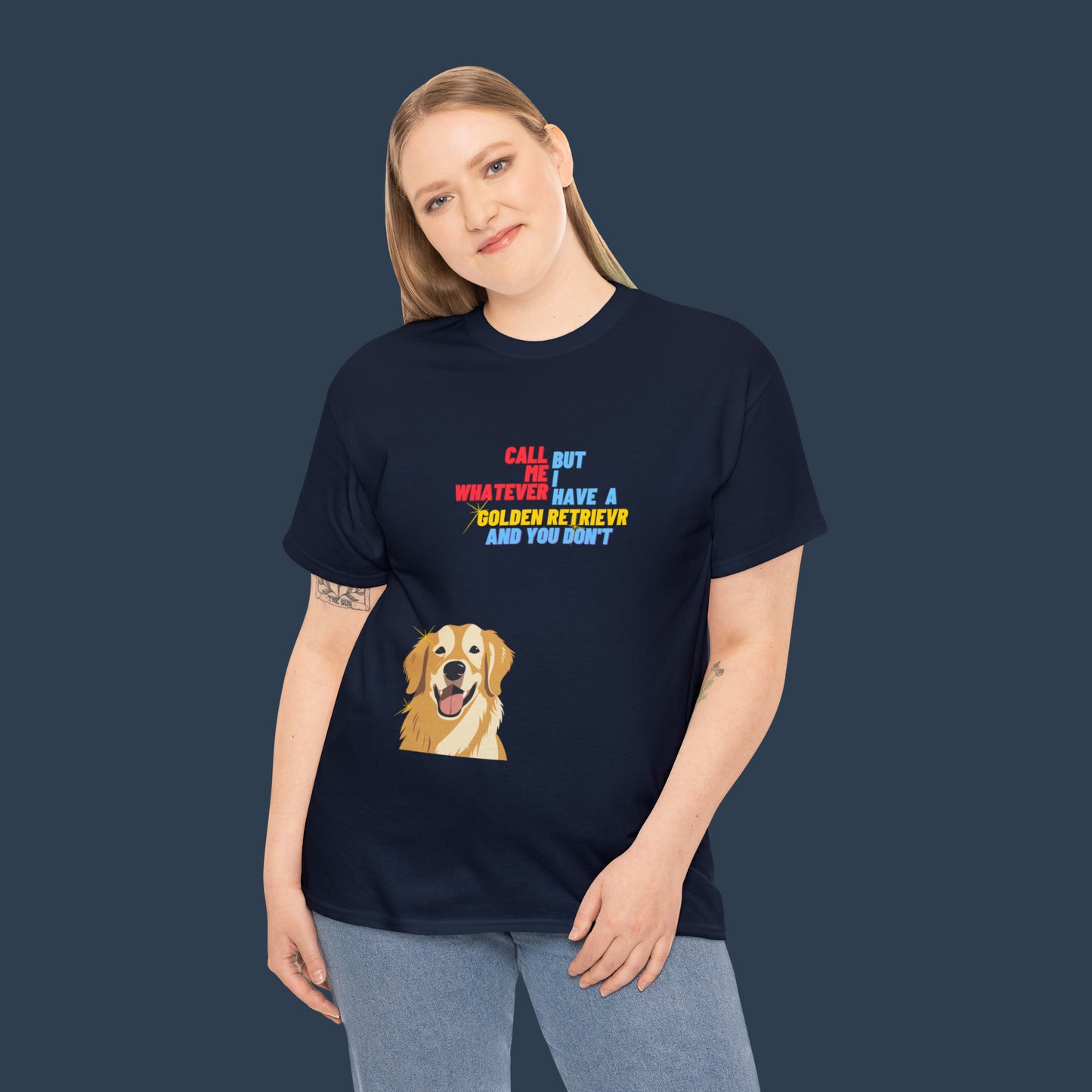 I Have A Golden Retriever