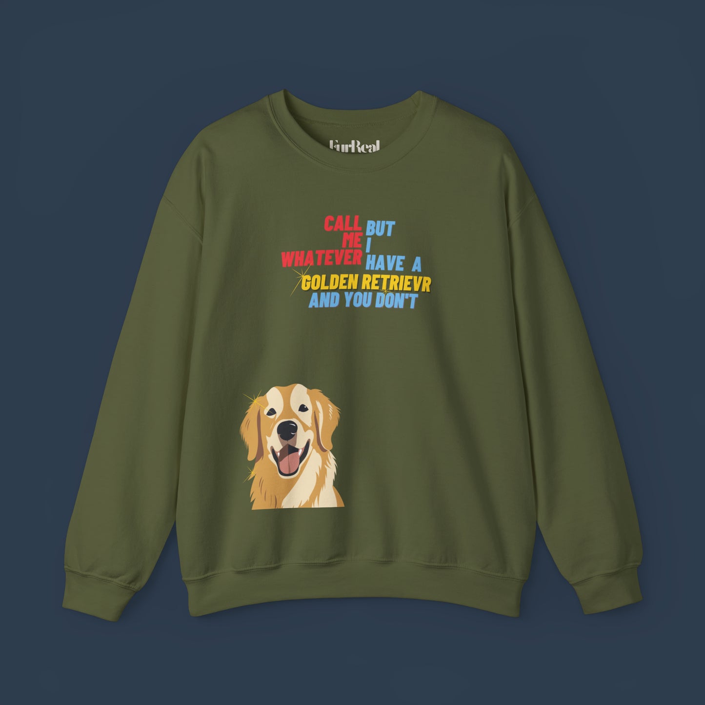 I Have A Golden Retriever