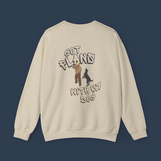 Got Plans With My Dog