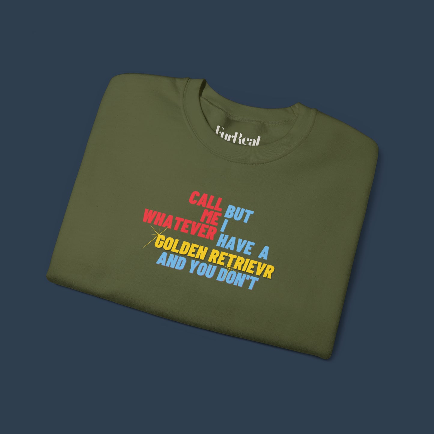 I Have A Golden Retriever