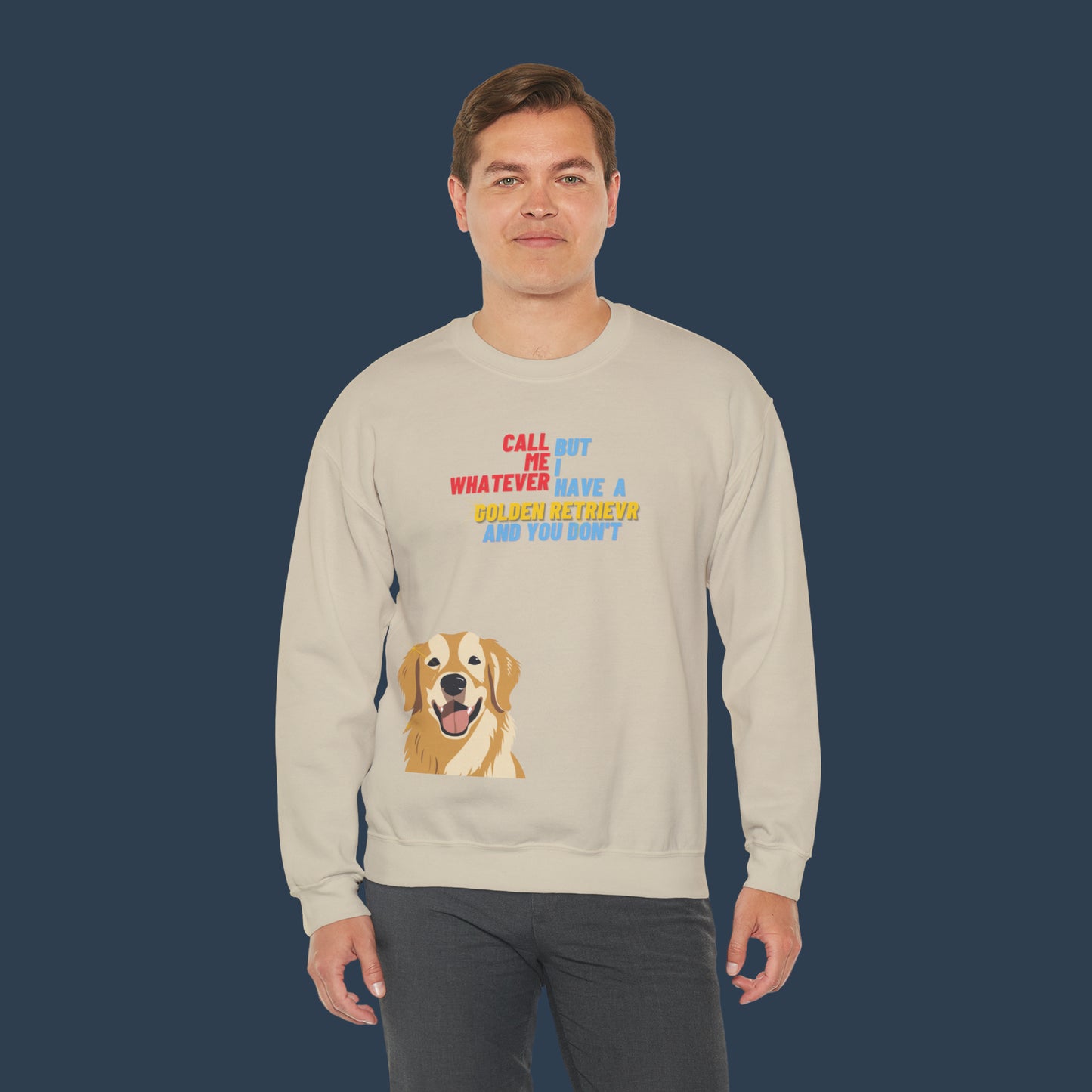 I Have A Golden Retriever