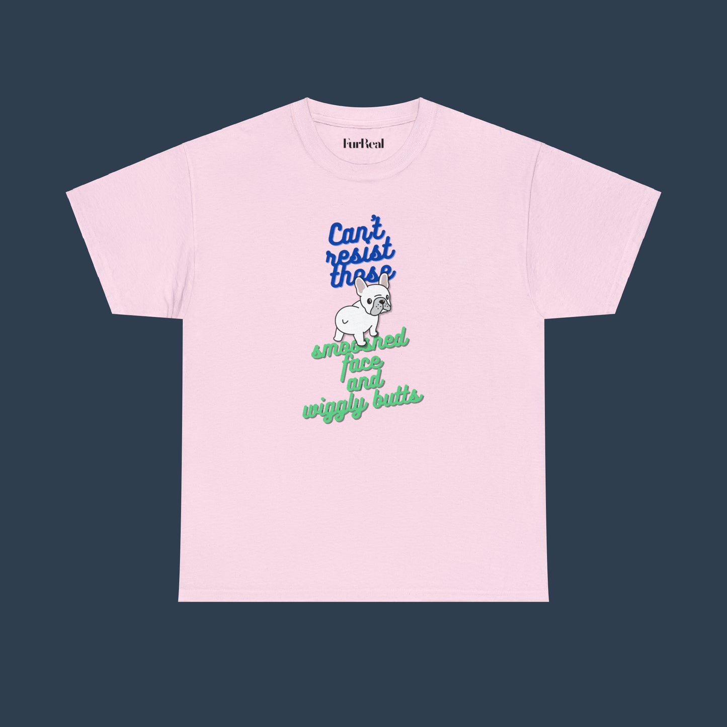 Smooshed Face & Wiggly Butts