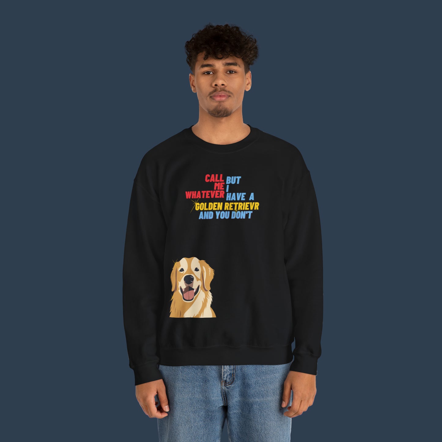 I Have A Golden Retriever