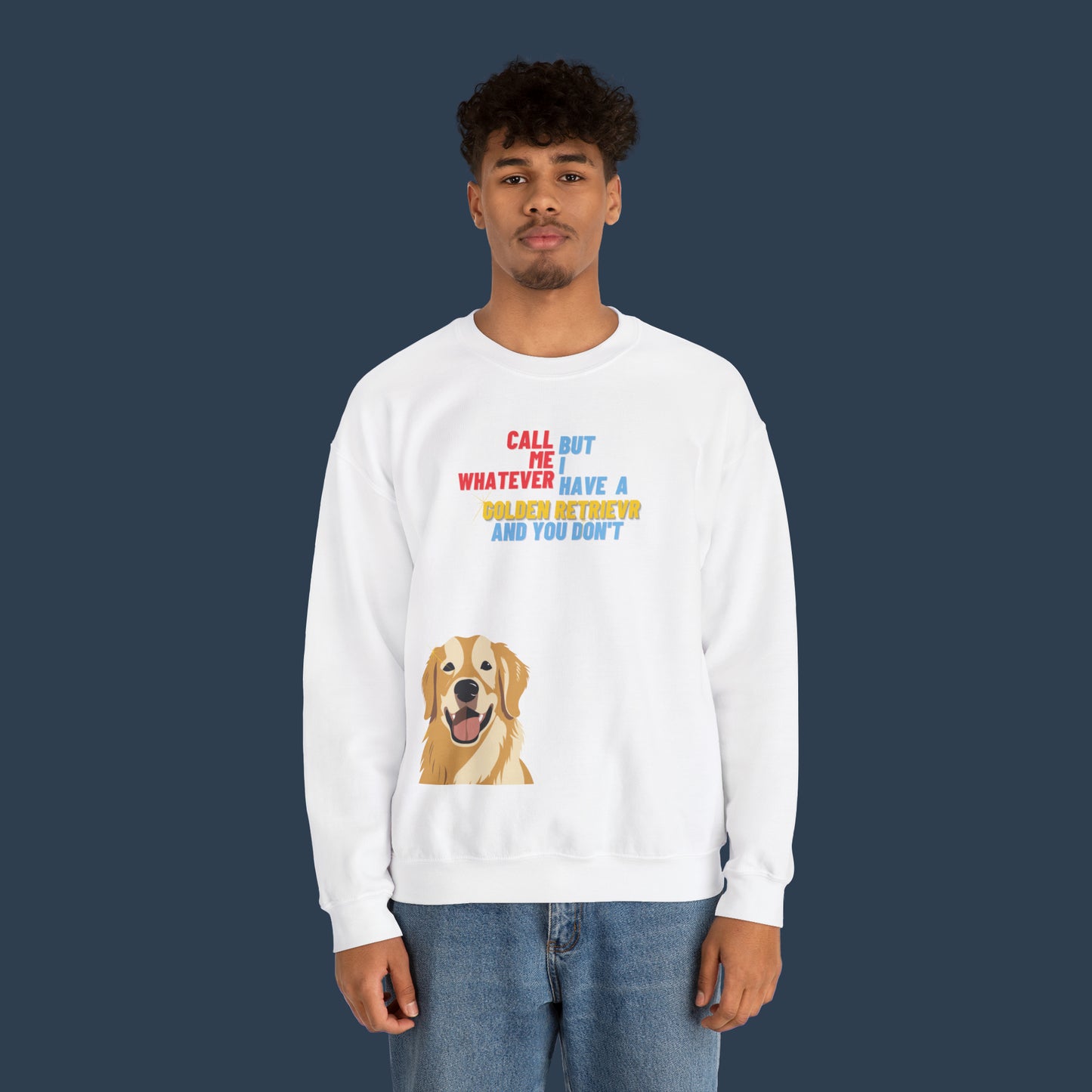 I Have A Golden Retriever