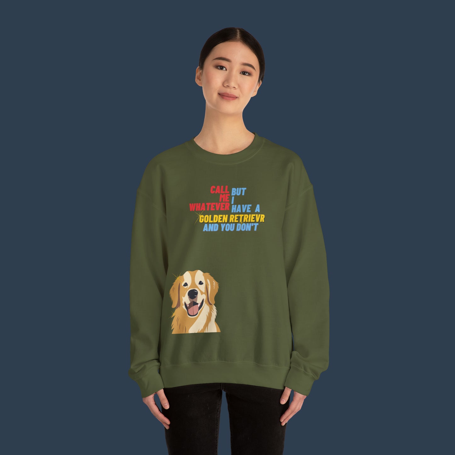 I Have A Golden Retriever