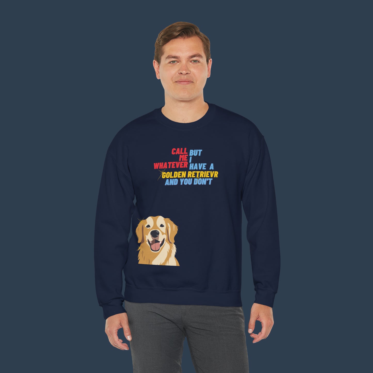 I Have A Golden Retriever