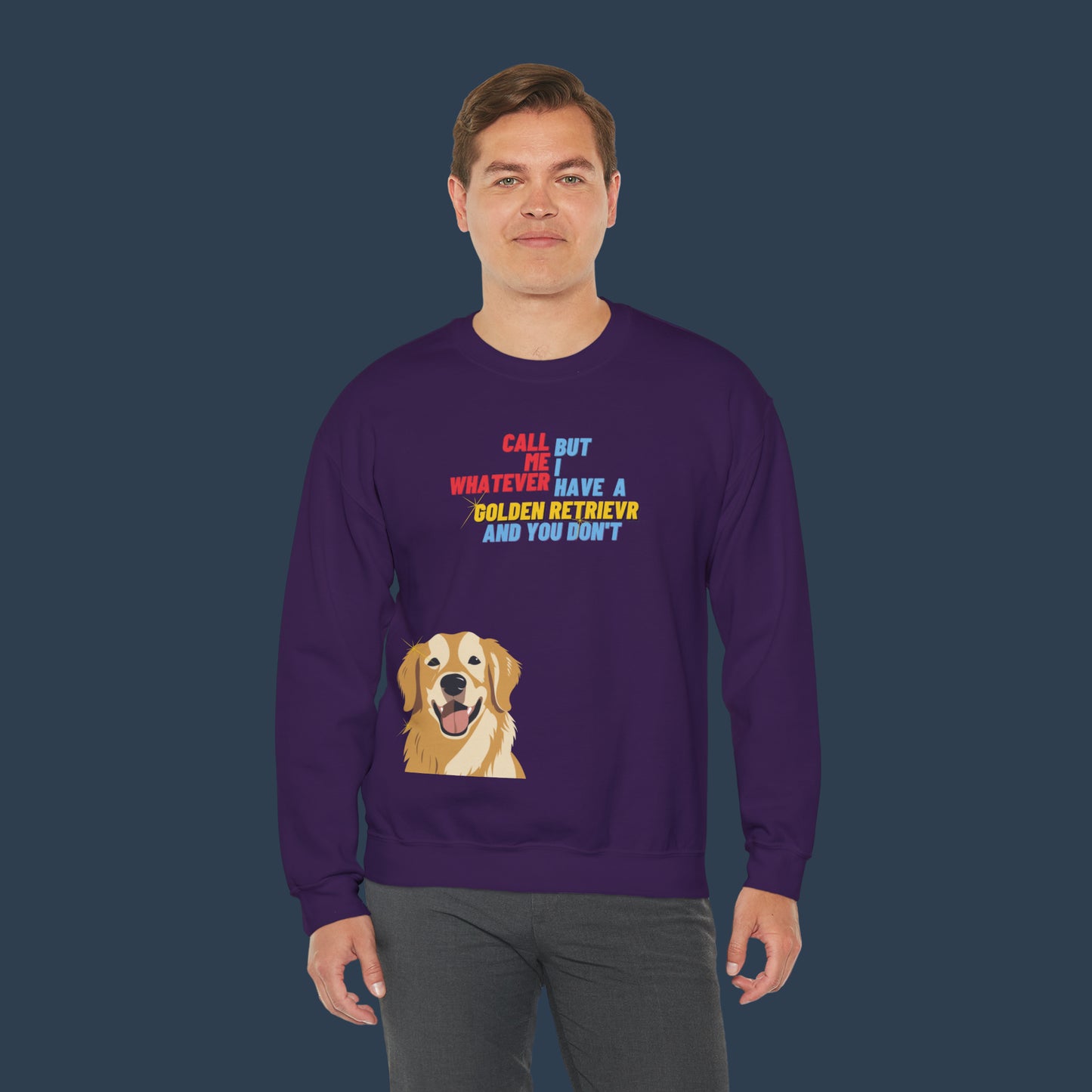 I Have A Golden Retriever