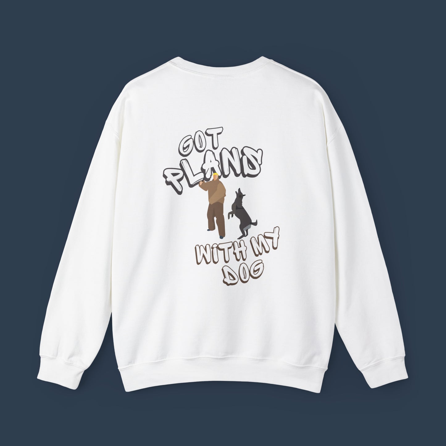 Got Plans With My Dog