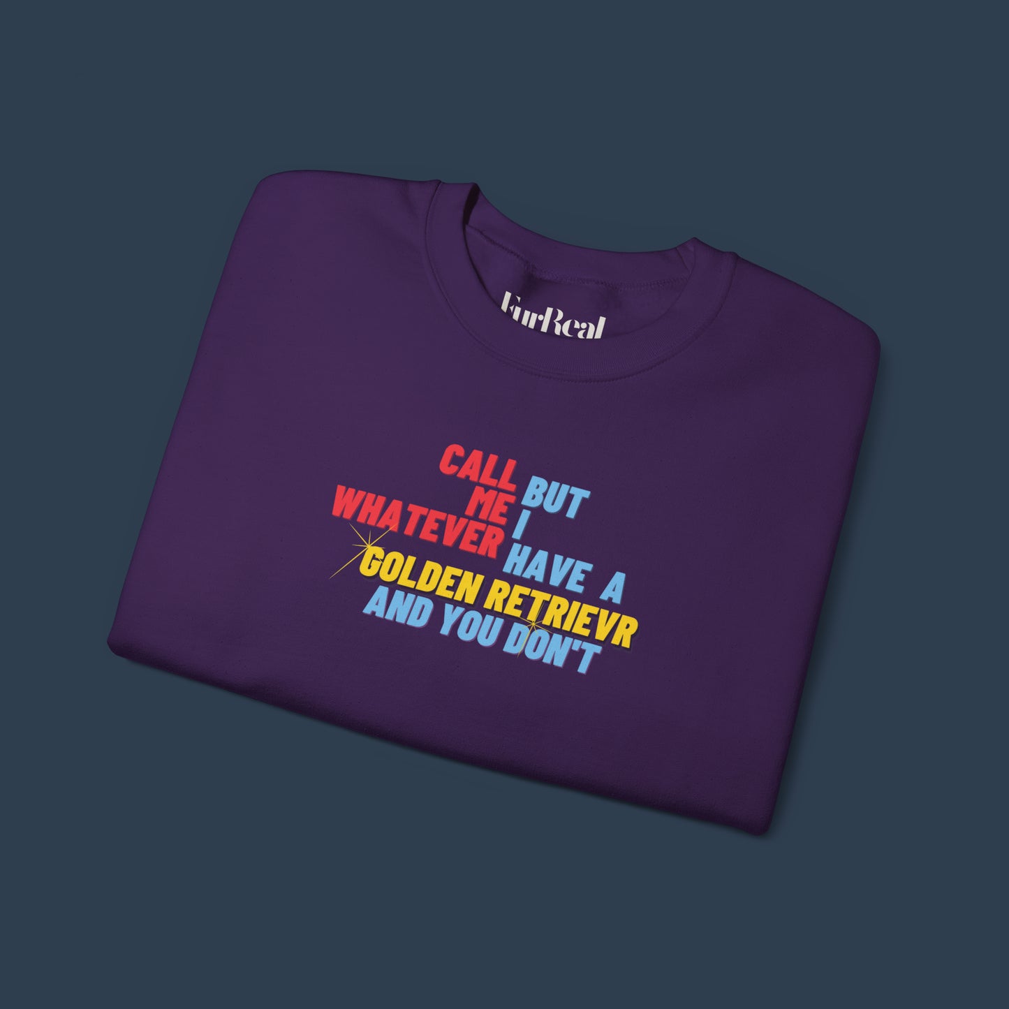 I Have A Golden Retriever