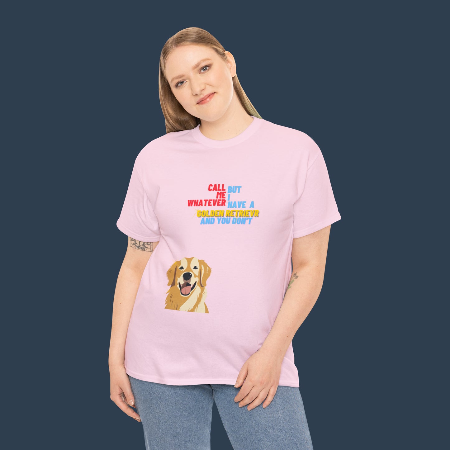 I Have A Golden Retriever