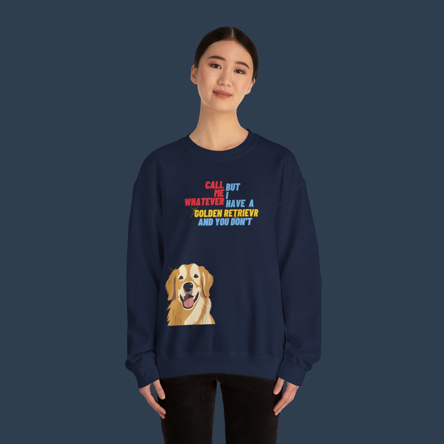 I Have A Golden Retriever