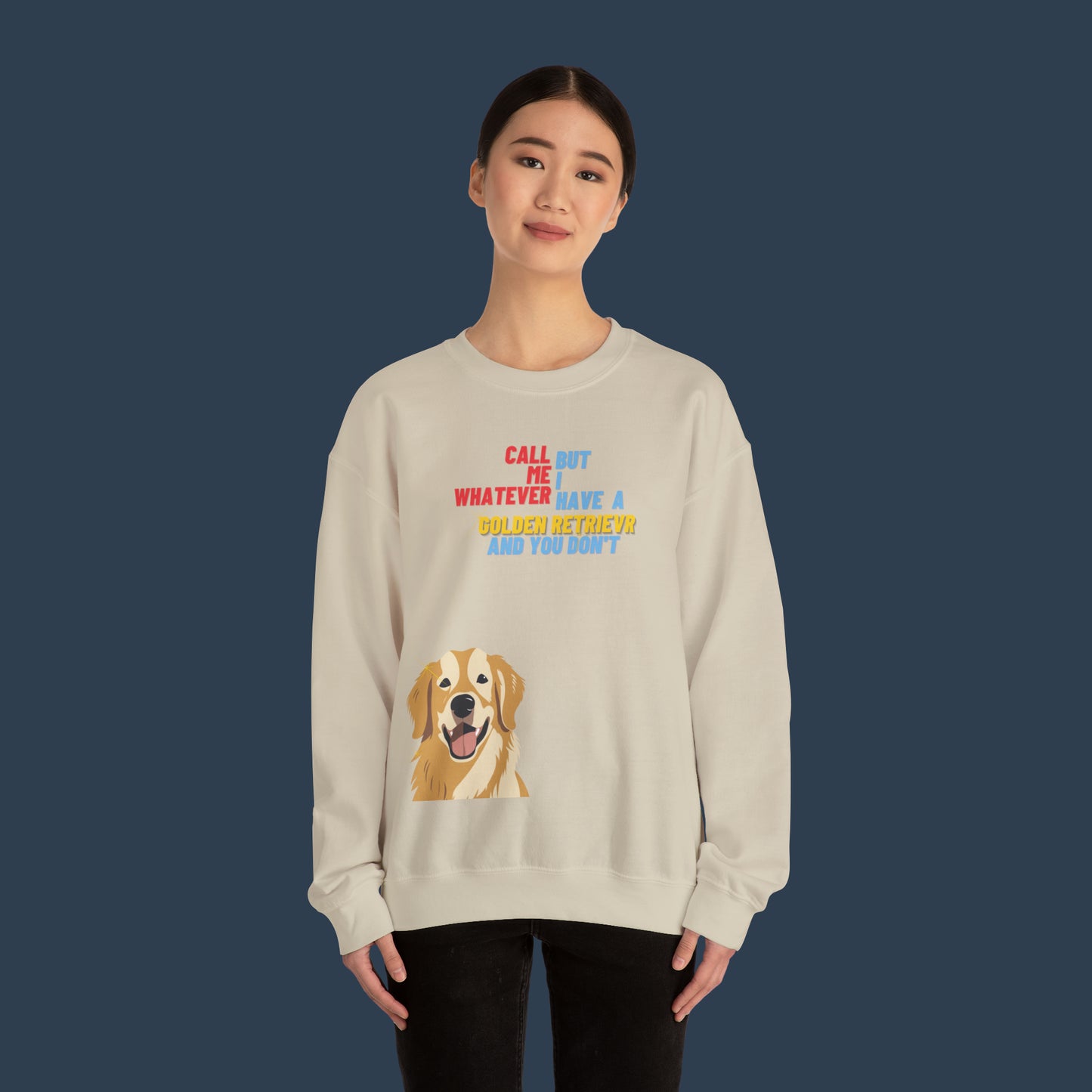 I Have A Golden Retriever