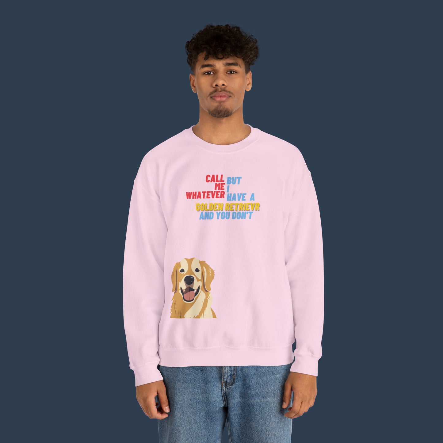 I Have A Golden Retriever