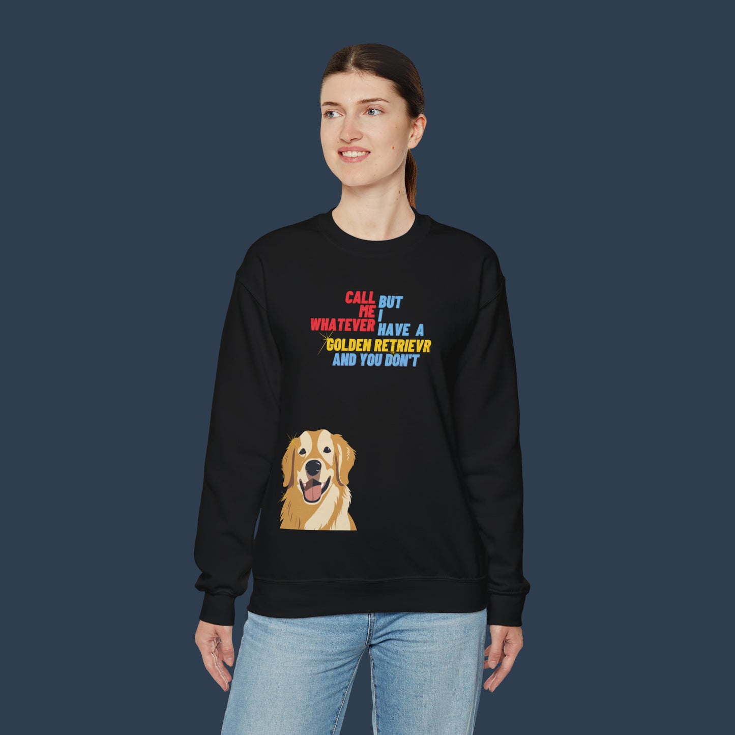 I Have A Golden Retriever