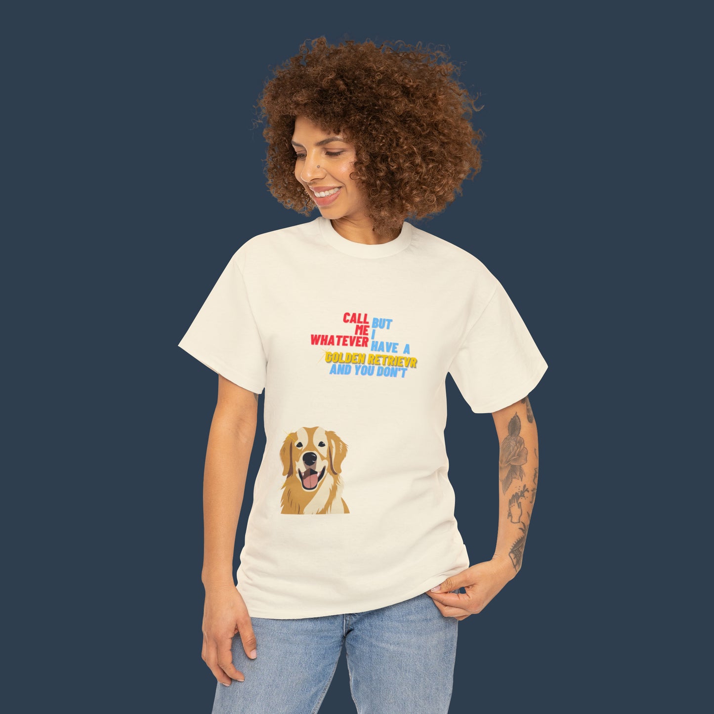 I Have A Golden Retriever